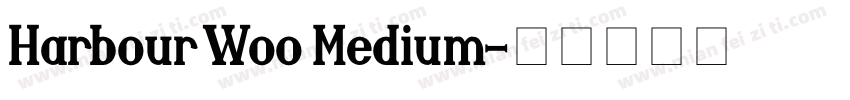 Harbour Woo Medium字体转换